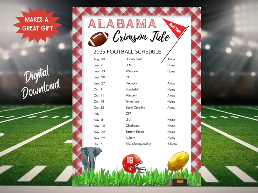 2025 Alabama Football Schedule Alabama Football Games Printable Schedule Digital Download College Football Season Calendar Etsy