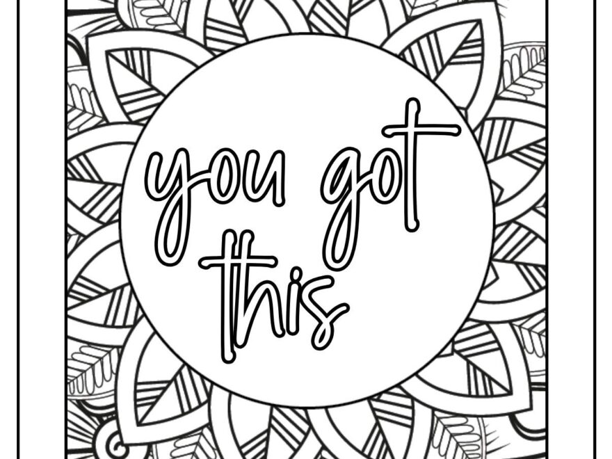 37 Inspirational Quotes Coloring Pages Positive PDF Printables