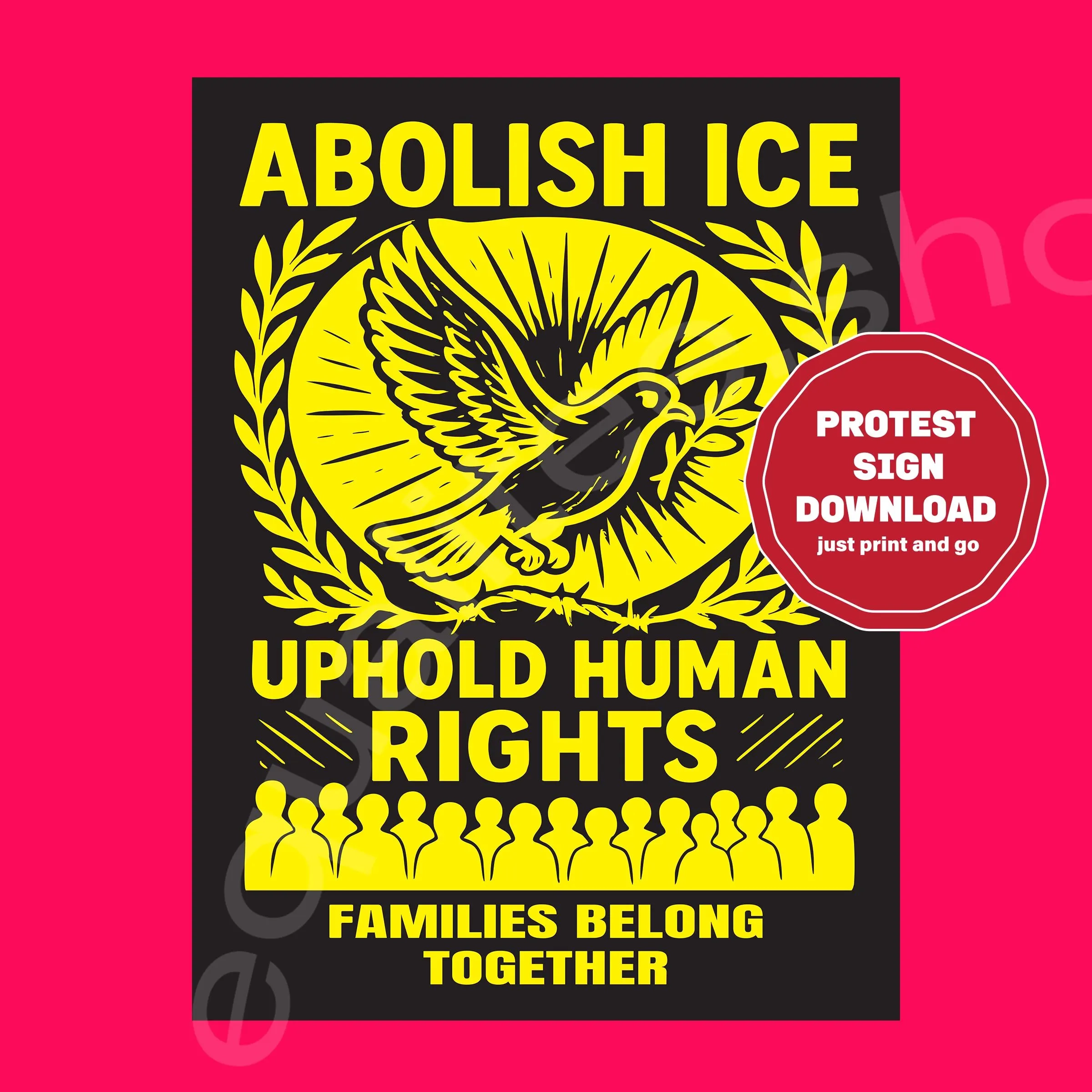 Abolish ICE Printable Protest Sign Families Belong Together Uphold Human Rights Dove Art Instant Download 4 Sizes Included Etsy Sweden