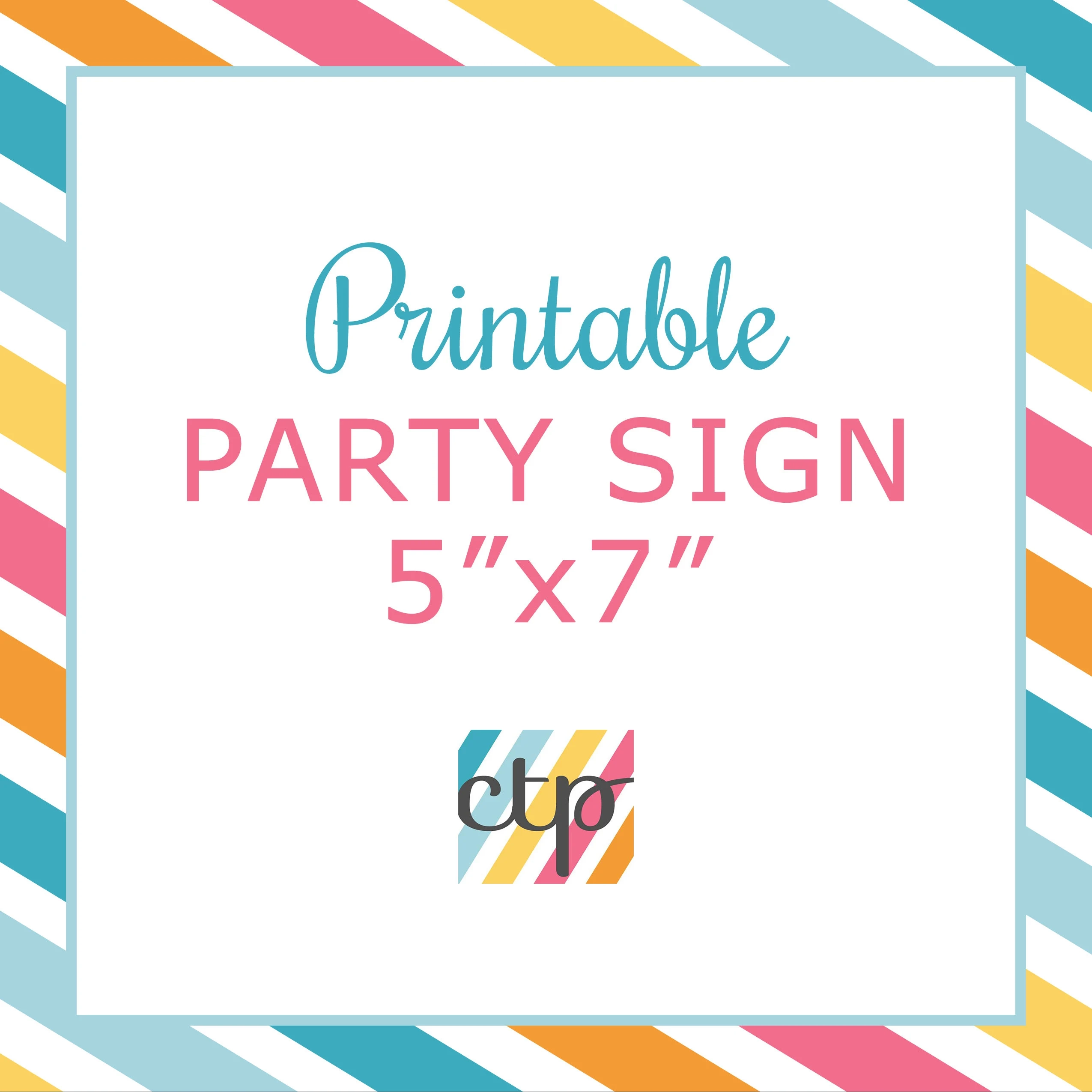 Printable Signs For Party Printable Signs For Party