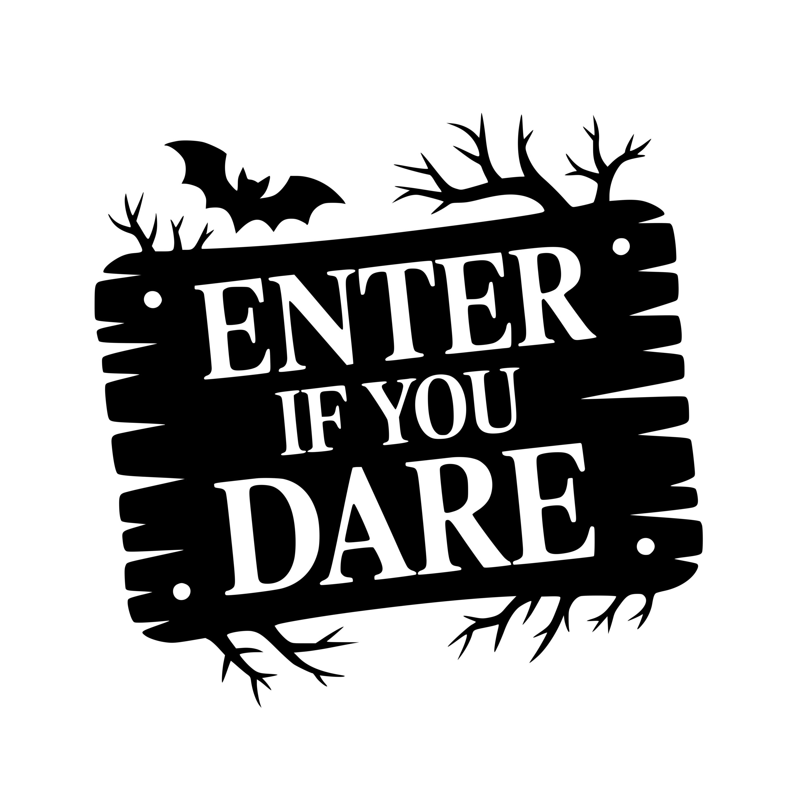 Enter If You Dare Printable Sign