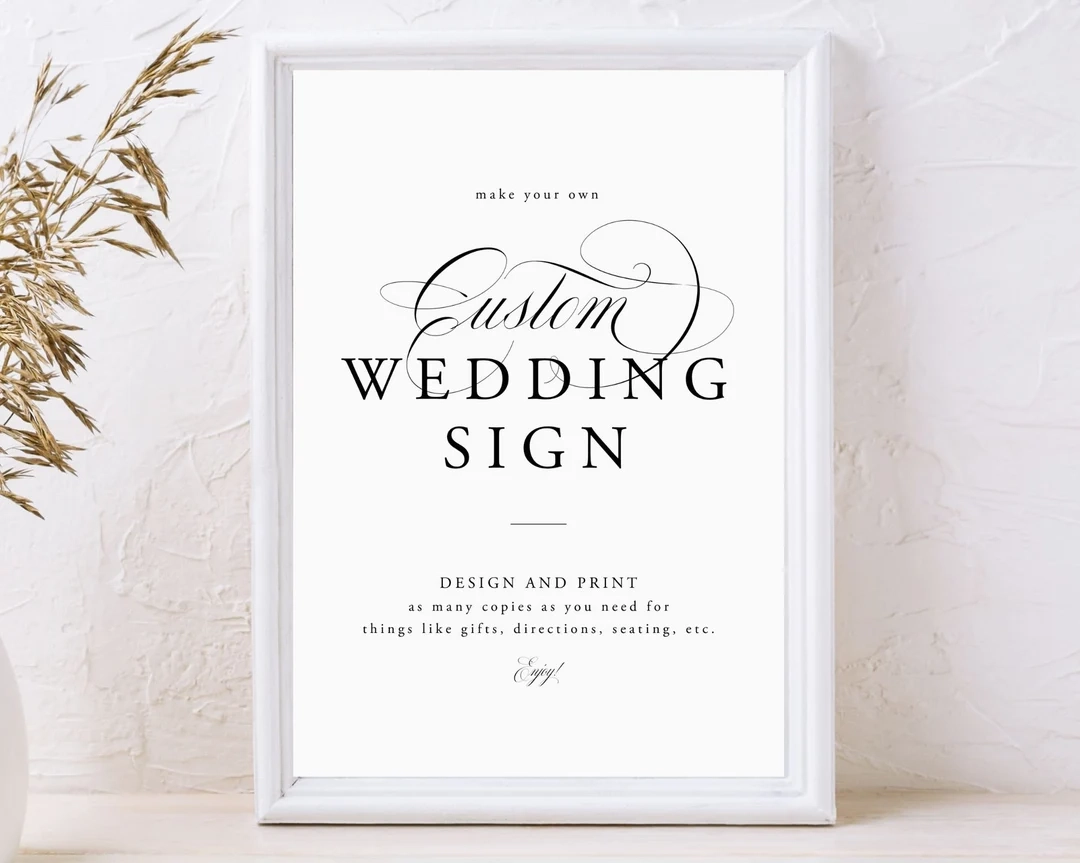 Custom Wedding Sign Print Your Own Wedding Signs With This 100 Editable Template For Templett A4 And 8 5x11 Claire Etsy