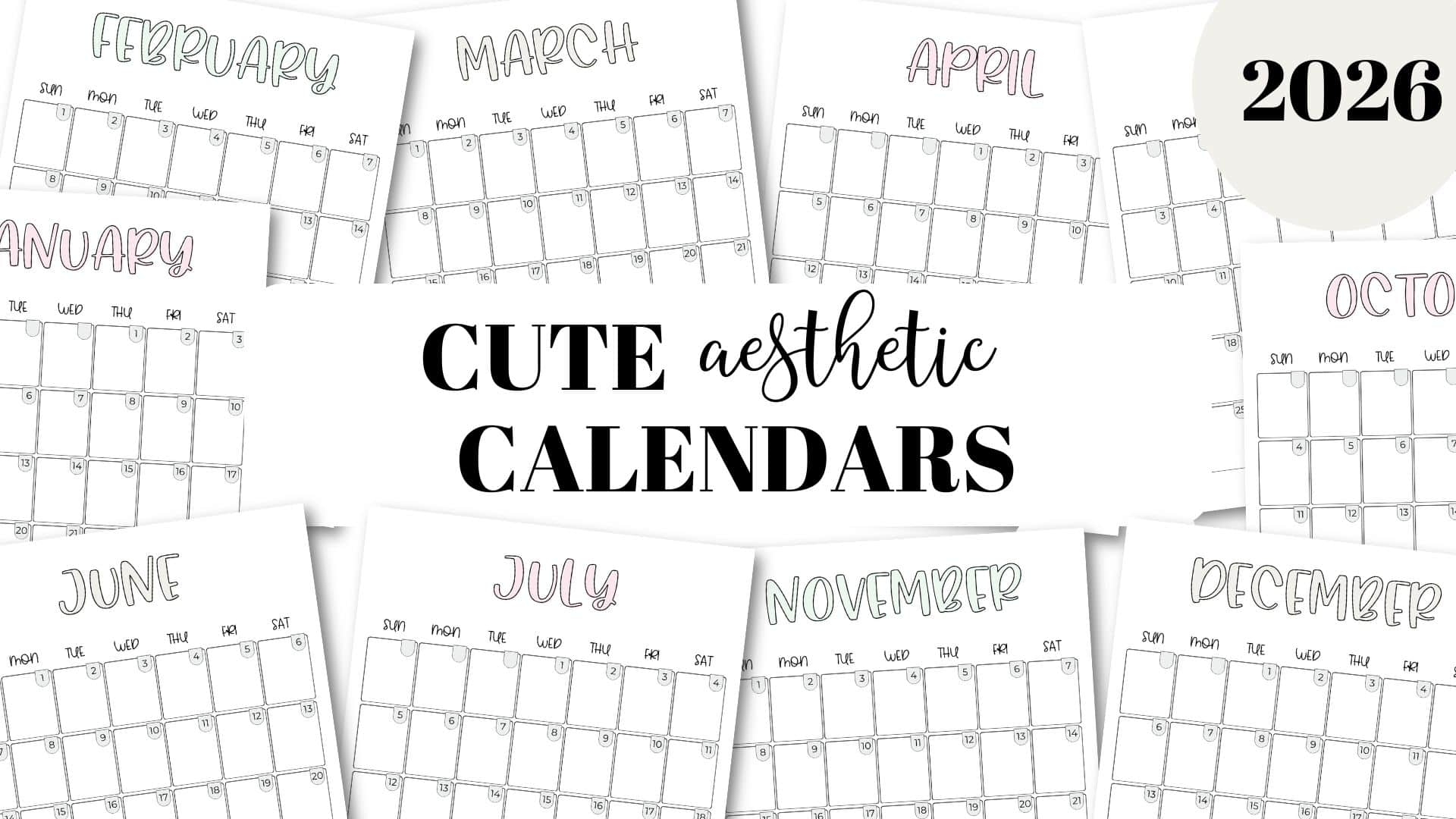 Cute 2026 Calendar Templates Minimal Yet Adorable Printables Cute 2026 Calendar Templates Minimal Yet Adorable Printables