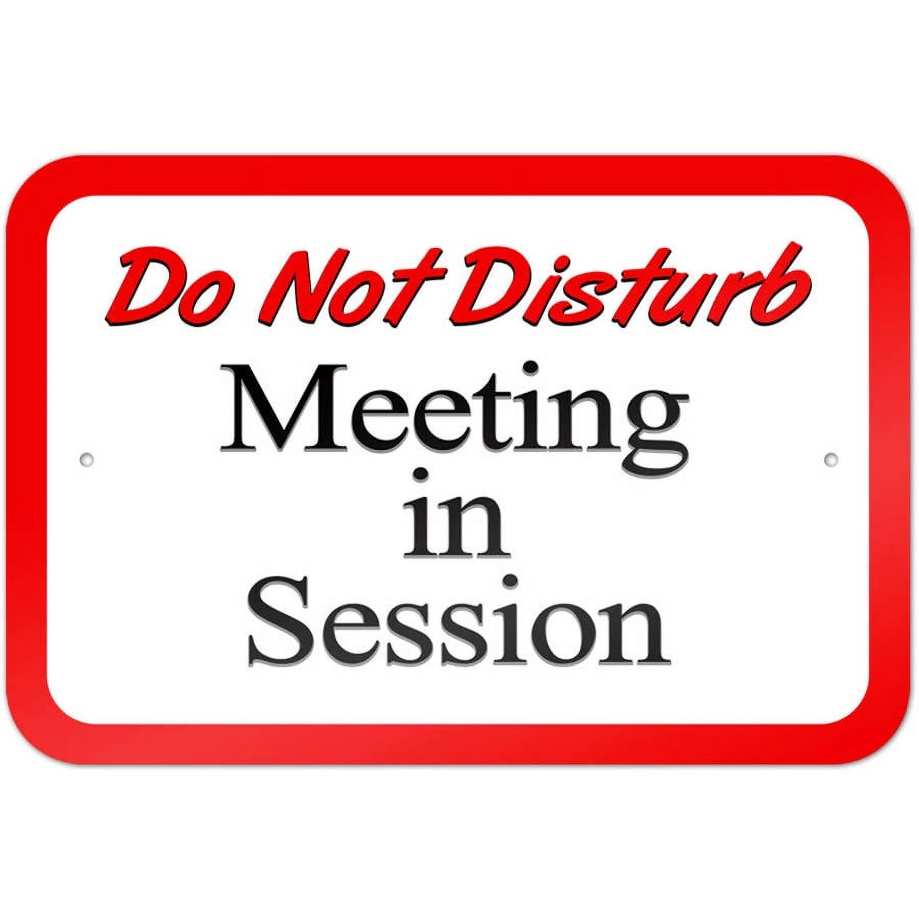 Do Not Disturb Meeting In Session Sign Walmart