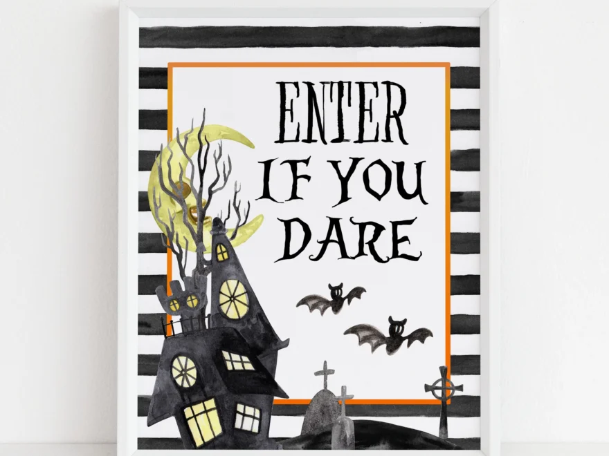 Enter If You Dare Table Sign Halloween Table Signs OhHappyPrintables