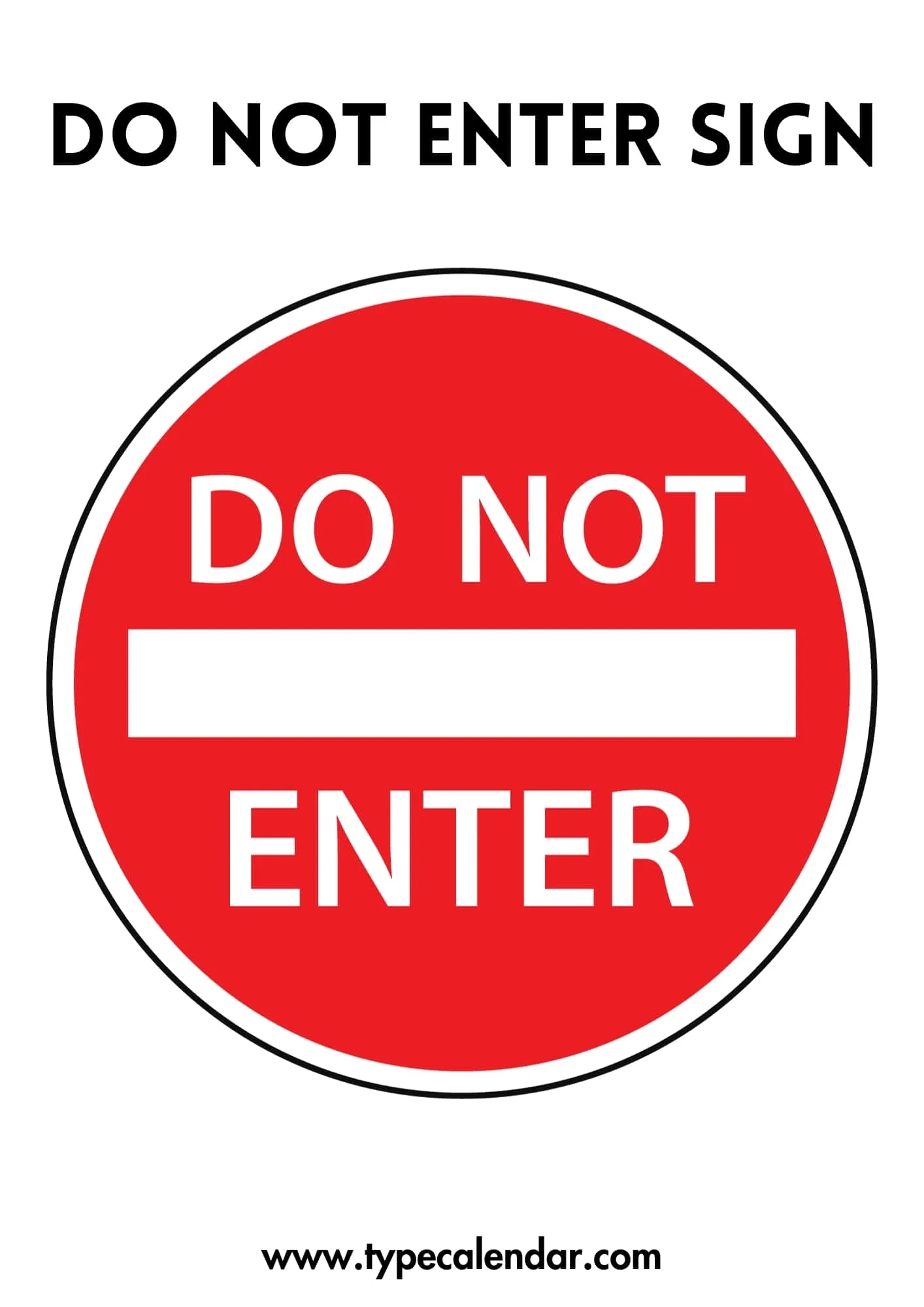 Free Printable Do Not Enter Sign Templates PDF Word Example