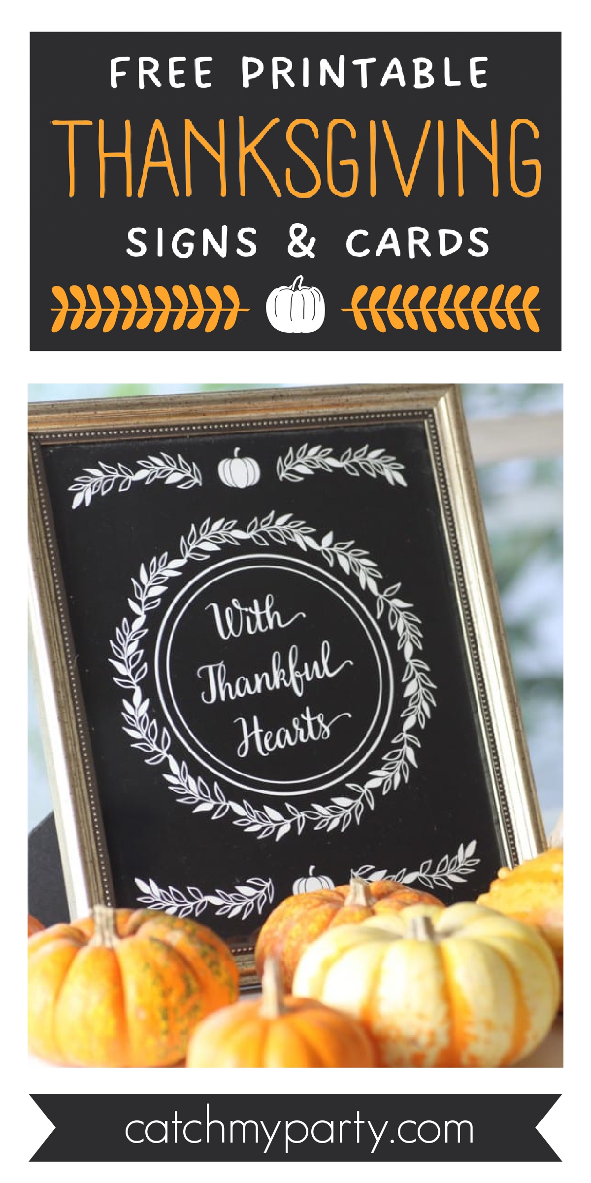Free Printable With Thankful Hearts Thanksgiving Sign And Cards Catch My Party Free Printable With Thankful Hearts Thanksgiving Sign And Cards Catch My Party