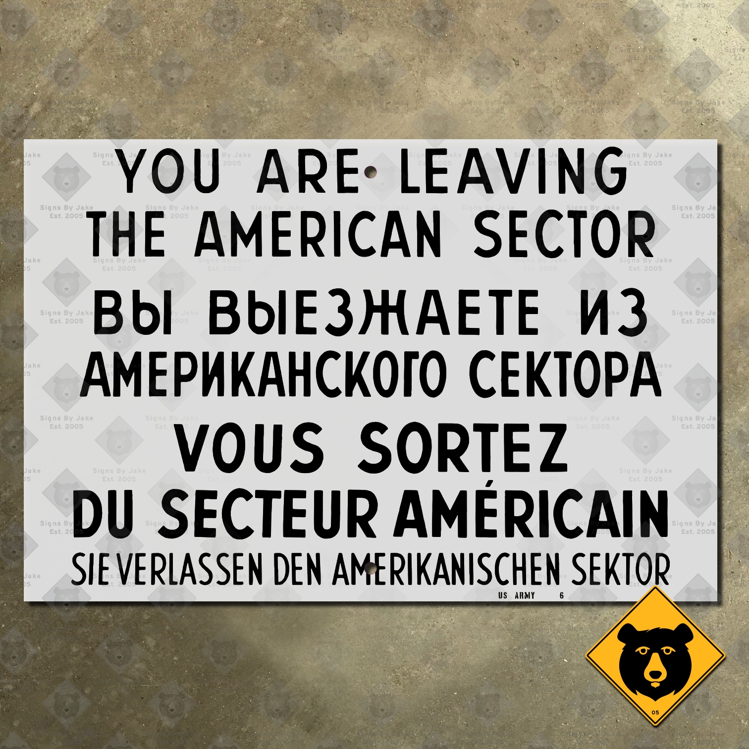 Germany Checkpoint Charlie You Are Leaving The American Sector Sign Signs By Jake Germany Checkpoint Charlie You Are Leaving The American Sector Sign Signs By Jake