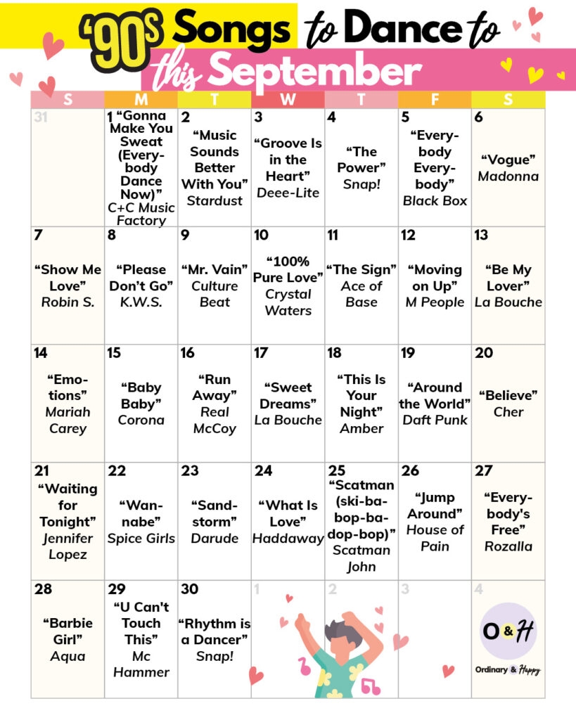 Get Your Groove On With Our 90s Songs To Dance To In September Ordinary And Happy