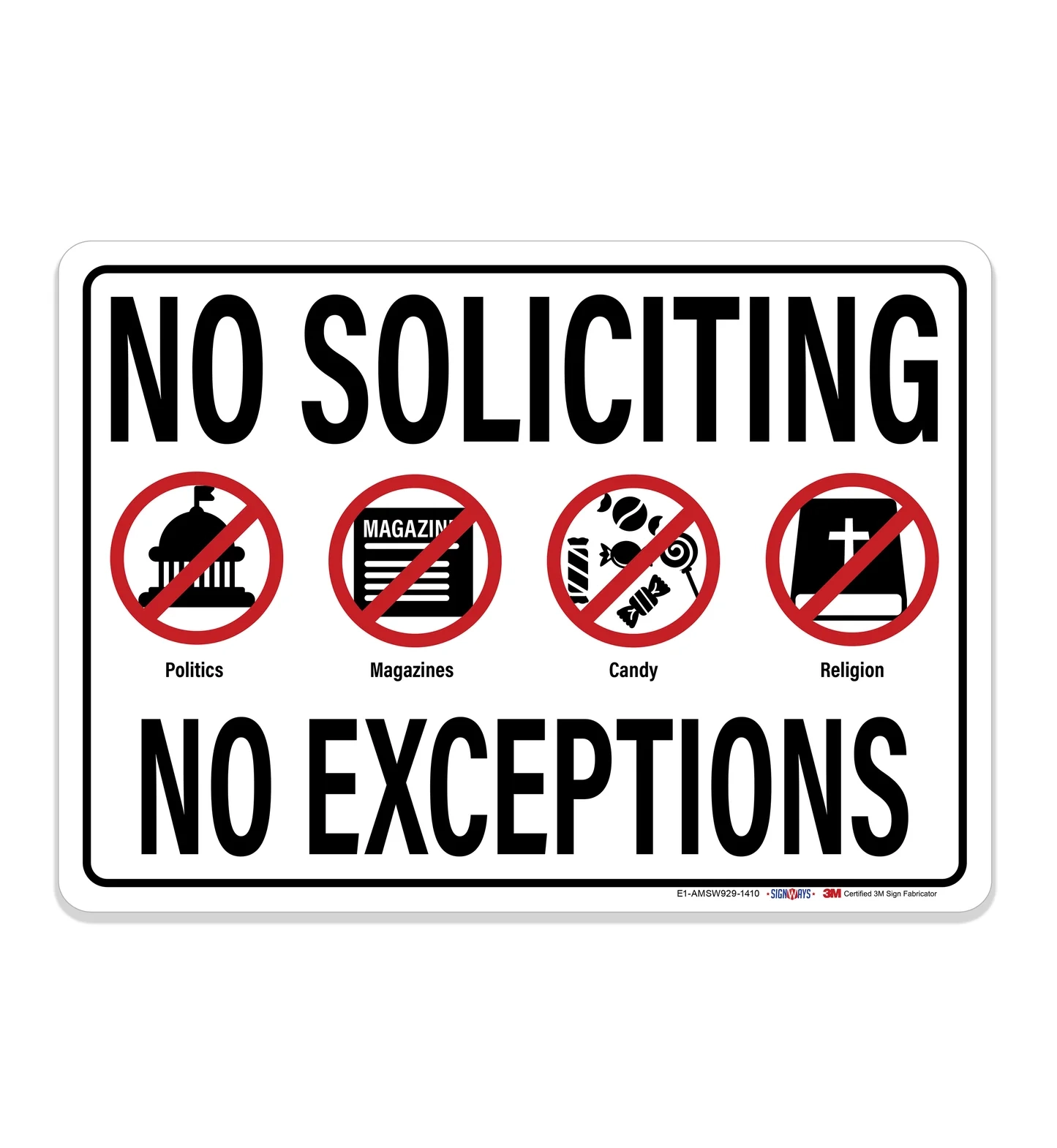 Interstate SignWays No Soliciting No Exceptions Symbols Sign Signs By SignWays