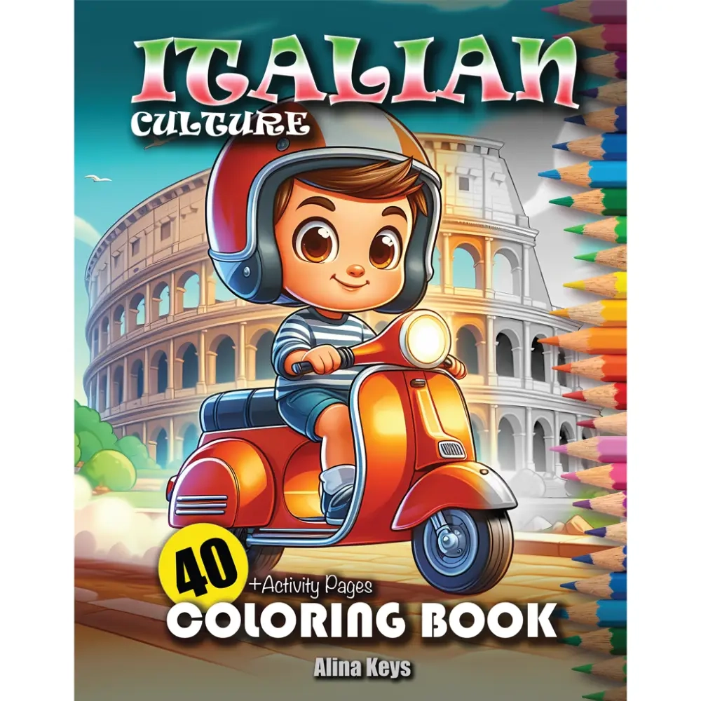 Italian Culture Coloring Book For Kids 40 Creative Coloring Pages Alina Keys Coloring Books