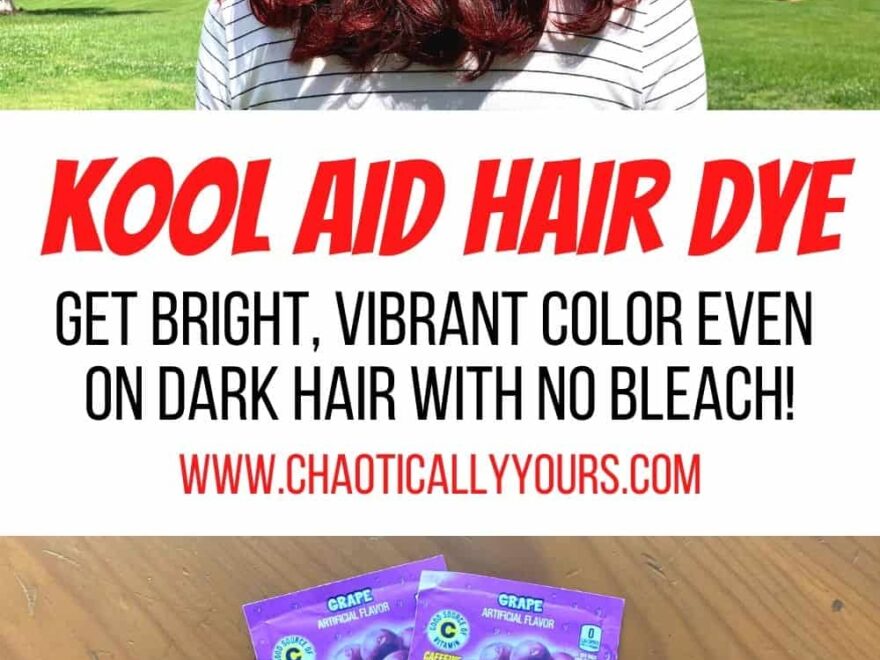 Kool Aid Hair Dye How To Get Bright Colors For Just Pennies Chaotically Yours