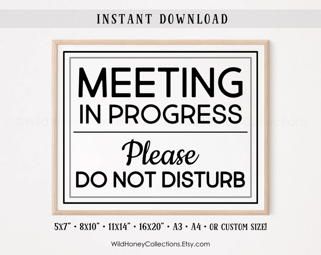 Free Printable Meeting In Progress Sign