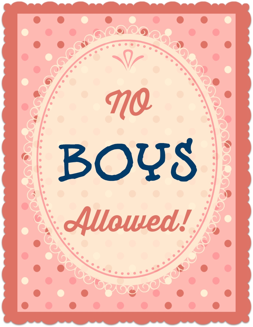 No Boys Allowed Printable Poster AllFreeKidsCrafts