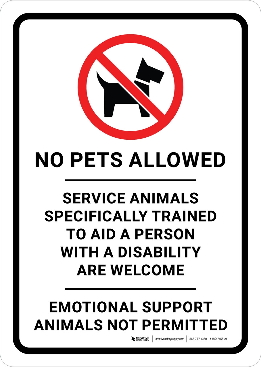 No Pets Allowed Service Animals Welcome Emotional Support Animals Not Permitted Portrait Wall Sign