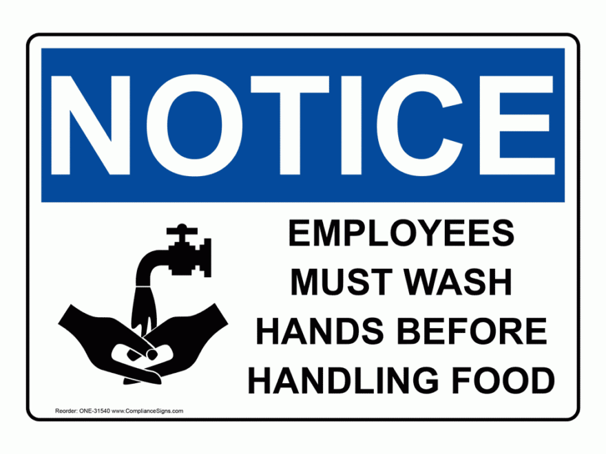 Notice Sign Employees Must Wash Hands Before OSHA
