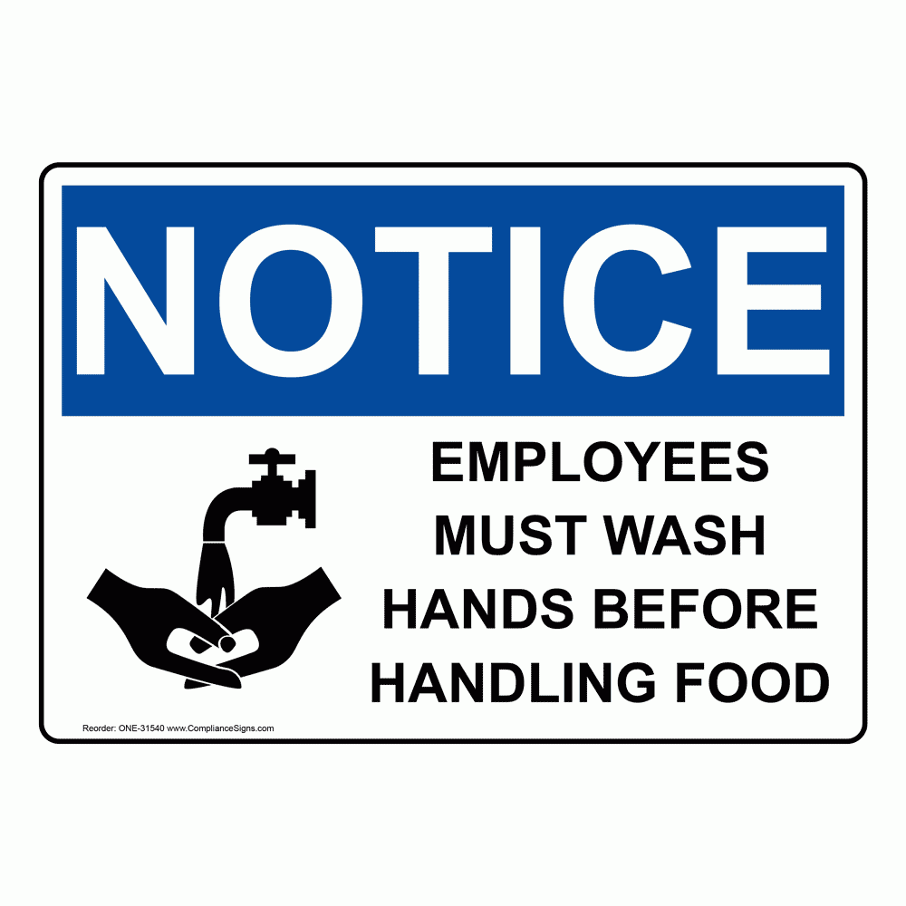 Notice Sign Employees Must Wash Hands Before OSHA