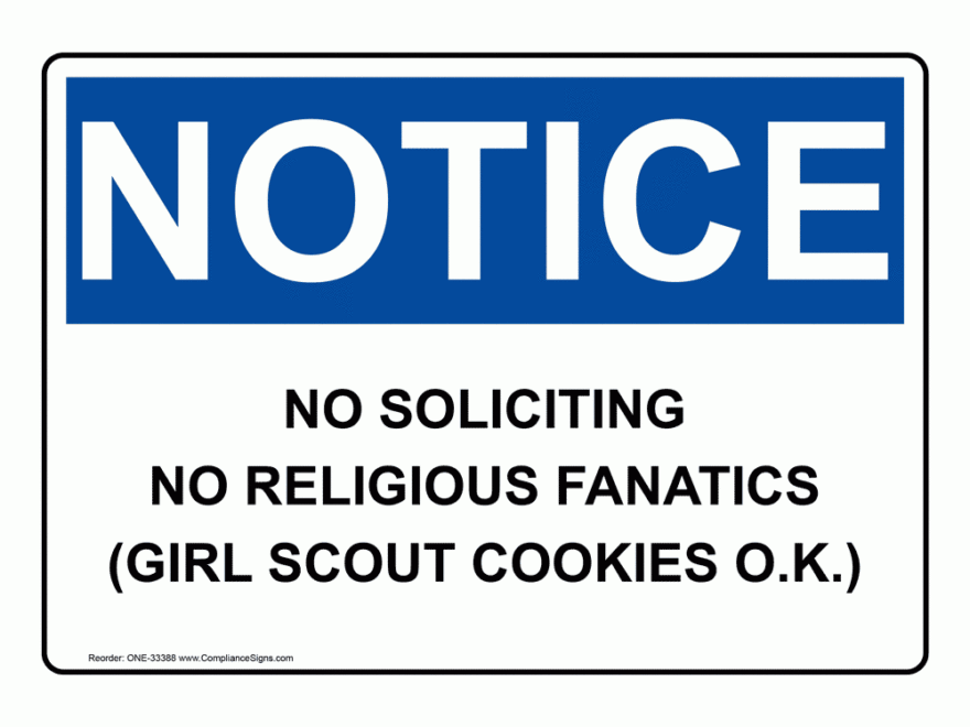Notice Sign No Soliciting No Religious Fanatics Girl OSHA