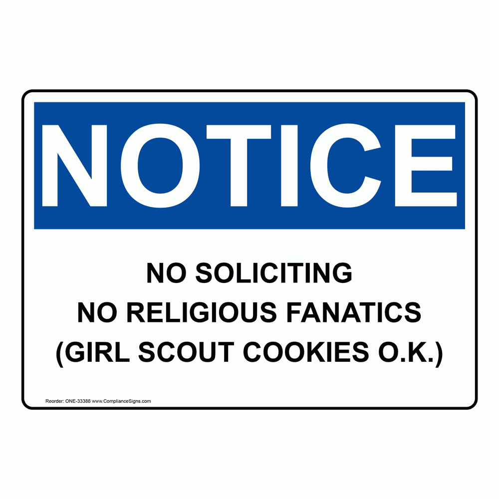 Notice Sign No Soliciting No Religious Fanatics Girl OSHA