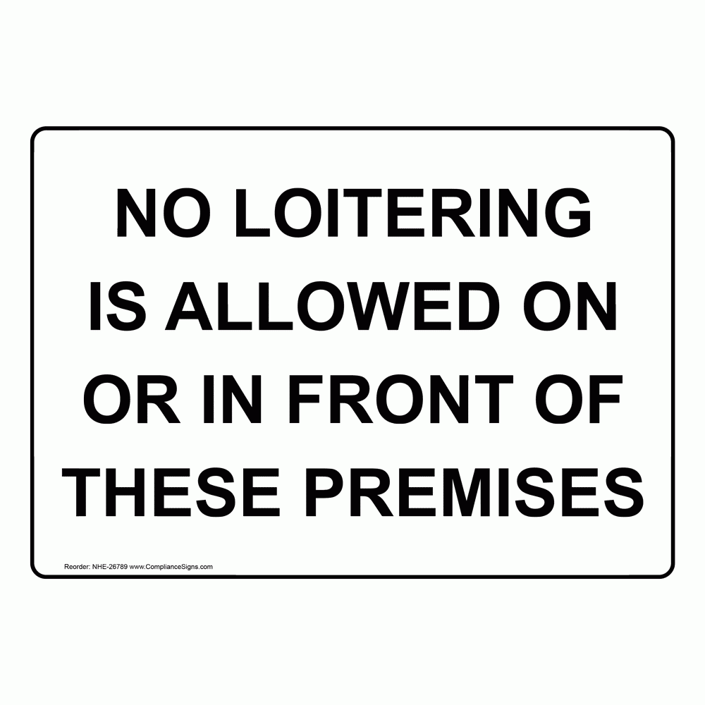Printable No Loitering Sign