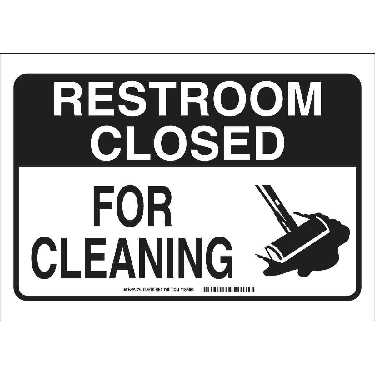 RESTROOM CLOSED For Cleaning Sign Brady BradyID