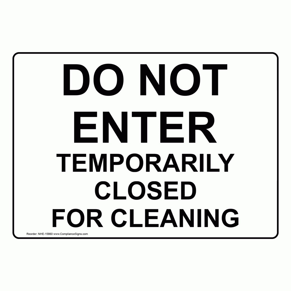 Restrooms Sign Do Not Enter Temporarily Closed For Cleaning