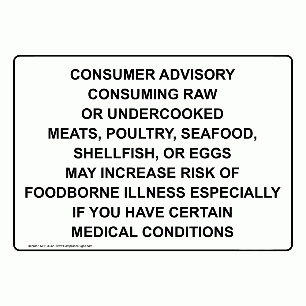 Safety Sign Consumer Advisory Consuming Raw Or Undercooked Safety Sign Consumer Advisory Consuming Raw Or Undercooked
