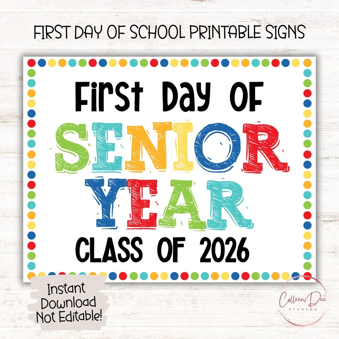 SENIOR YEAR CLASS 2026 Sign 1st Day Of Senior Year Sign Start School Sign Printable First Day School Sign 12th Grade Printable Sign Etsy
