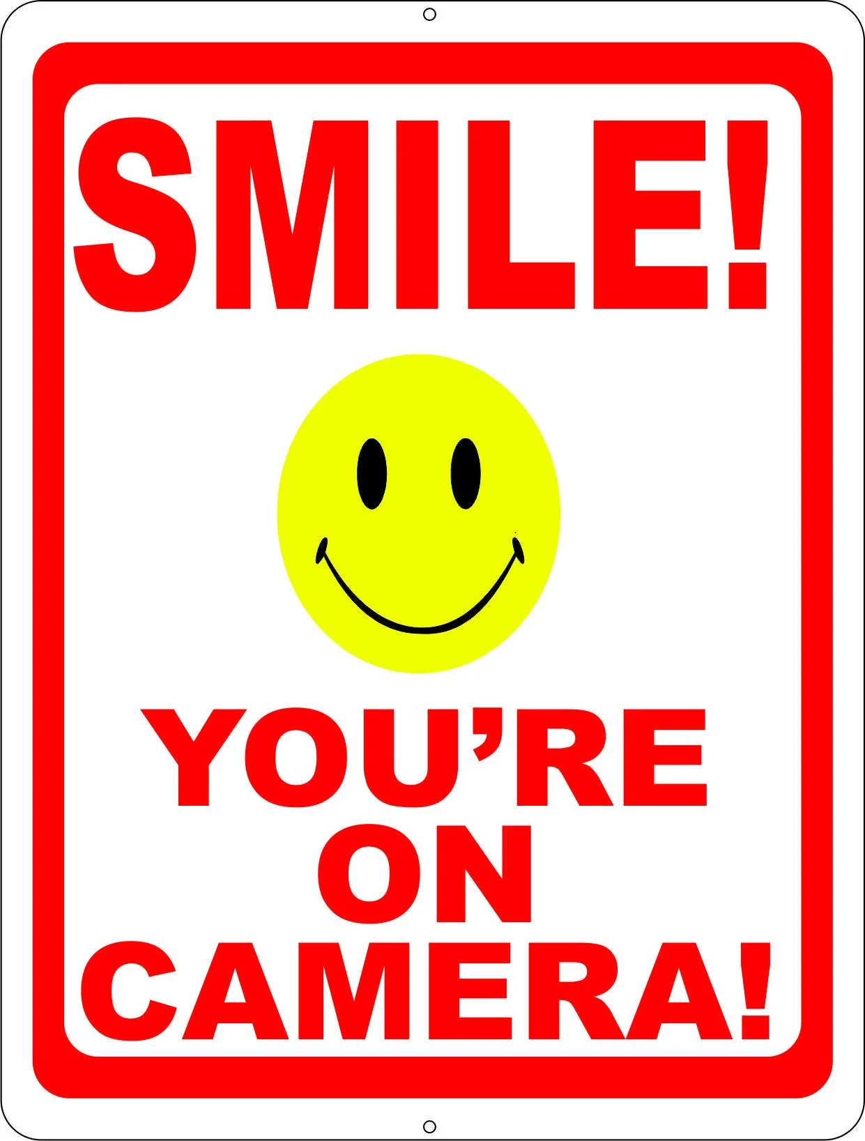 Smile You re On Camera Sign Signs By Salagraphics