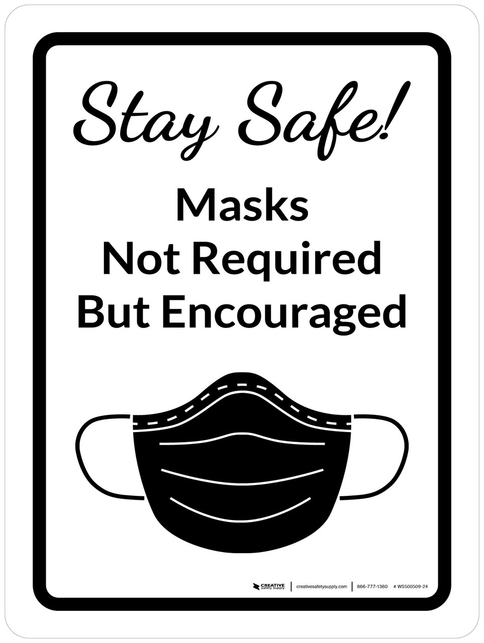 Stay Safe Masks Not Required But Encouraged Portrait With Icon Wall Sign