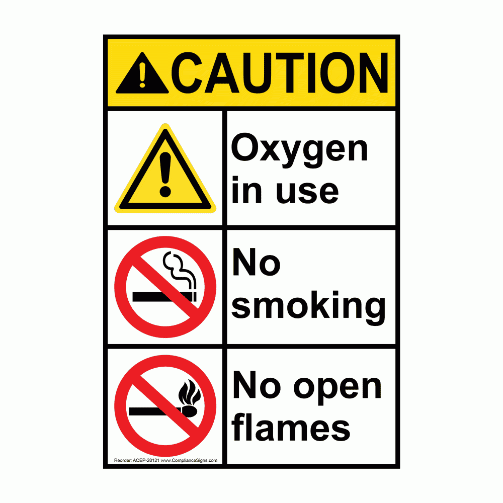 Vertical Oxygen In Use No Smoking No Open Flames Sign ANSI Caution Vertical Oxygen In Use No Smoking No Open Flames Sign ANSI Caution