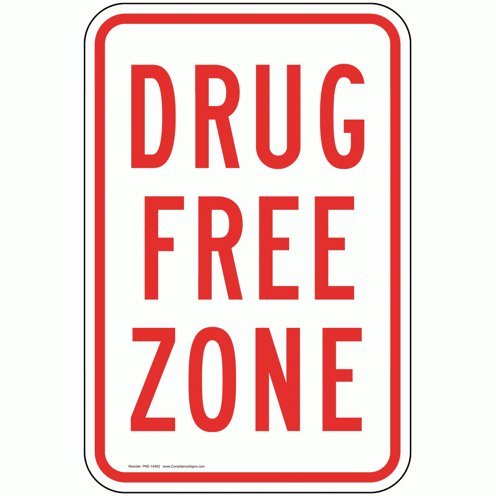 Vertical Sign Alcohol Drugs Drug Free Zone Sign Vertical Sign Alcohol Drugs Drug Free Zone Sign
