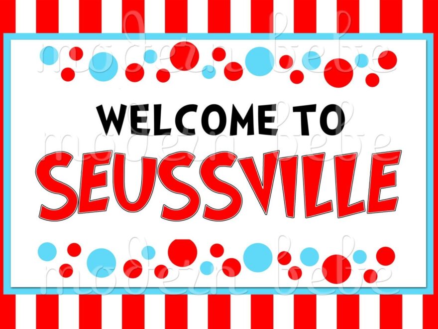Welcome To Seussville Might Have To Add Mayor Harlan Welcomes You