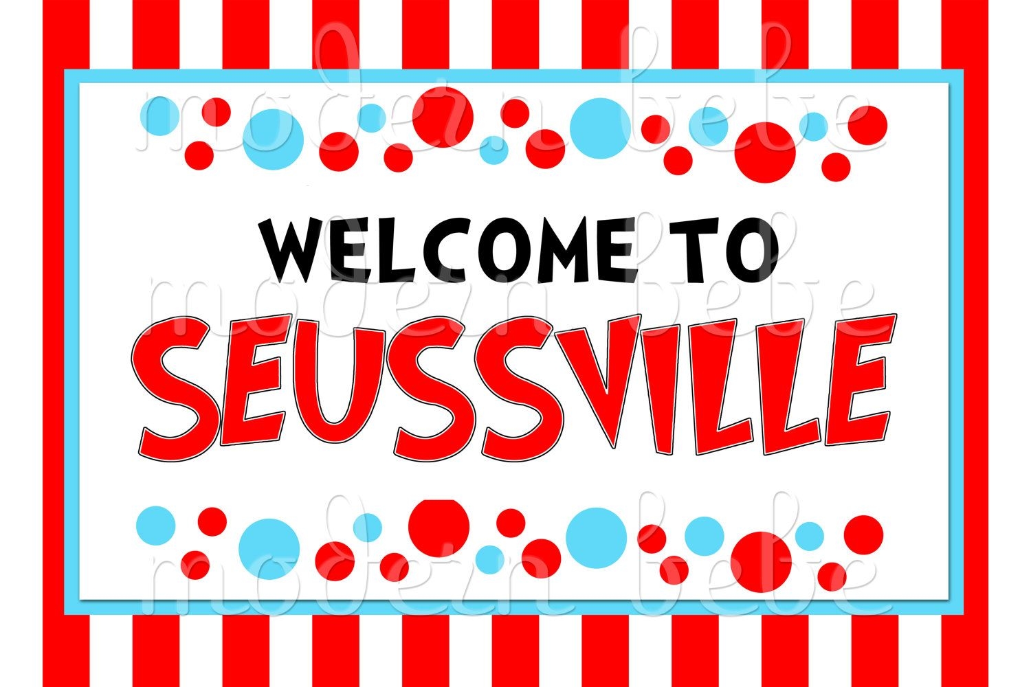 Welcome To Seussville Might Have To Add Mayor Harlan Welcomes You 