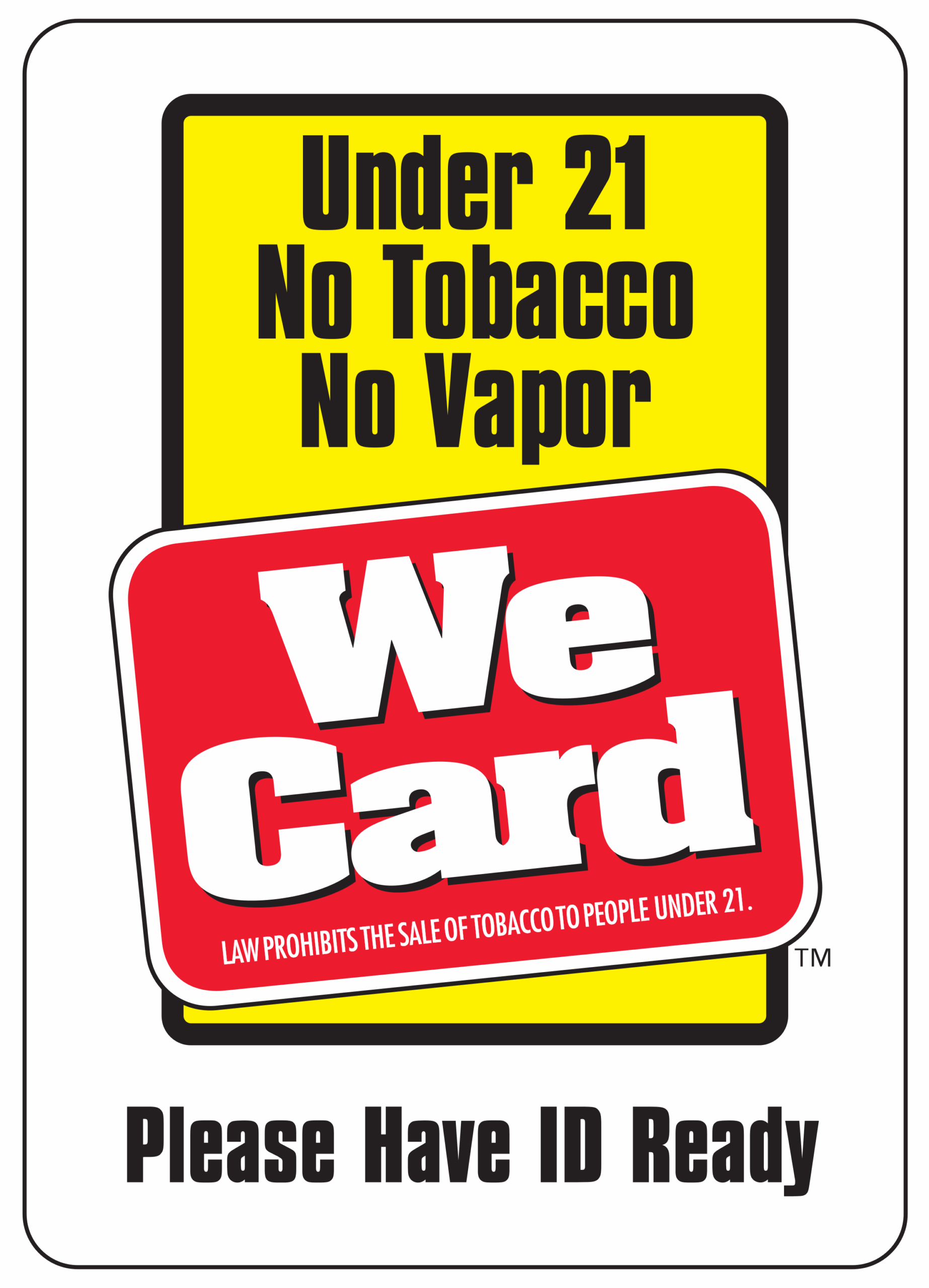 21 Year Minimum Age Resources We Card