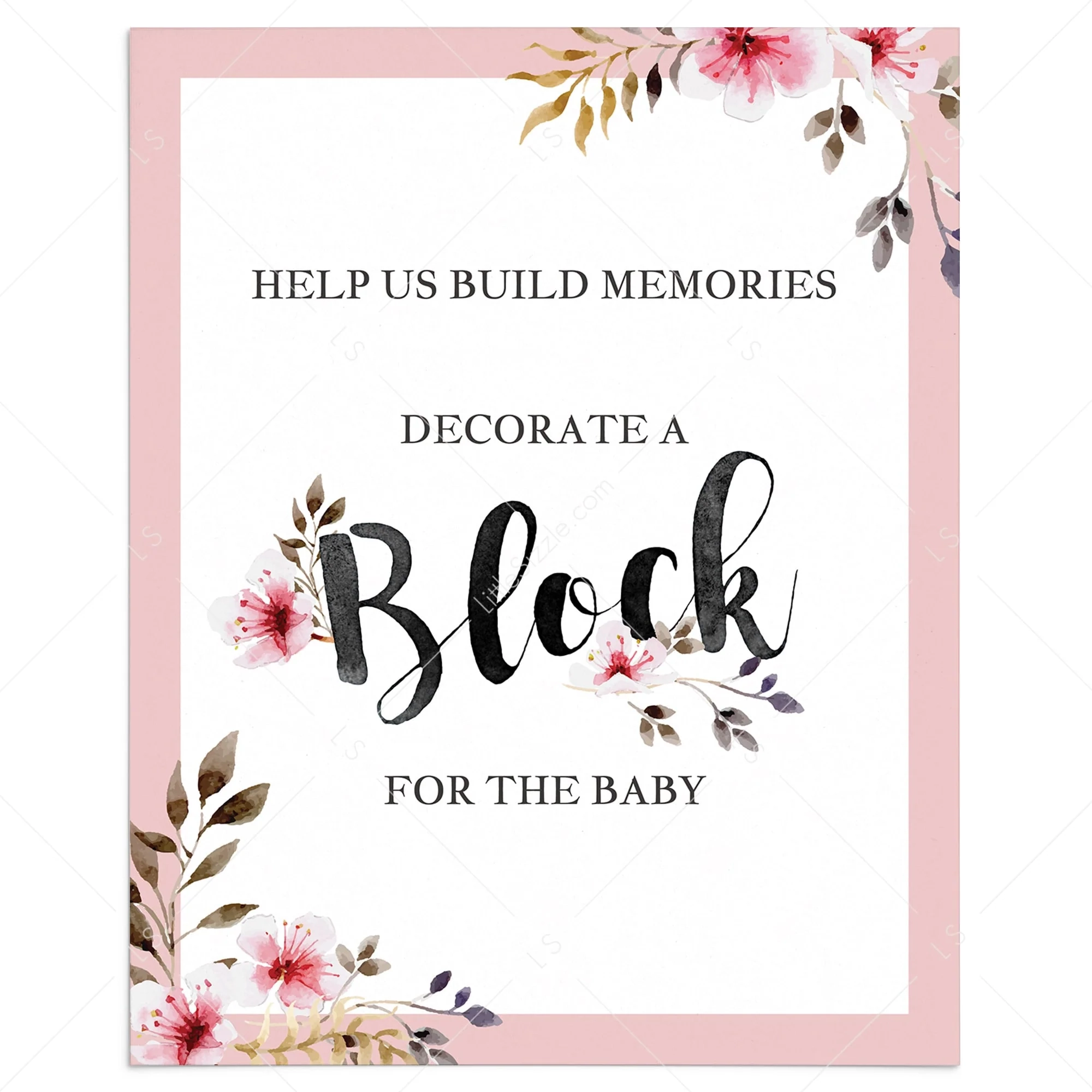 Decorate A Block Floral Baby Shower DIY Instructions Table Sign Printable LittleSizzle