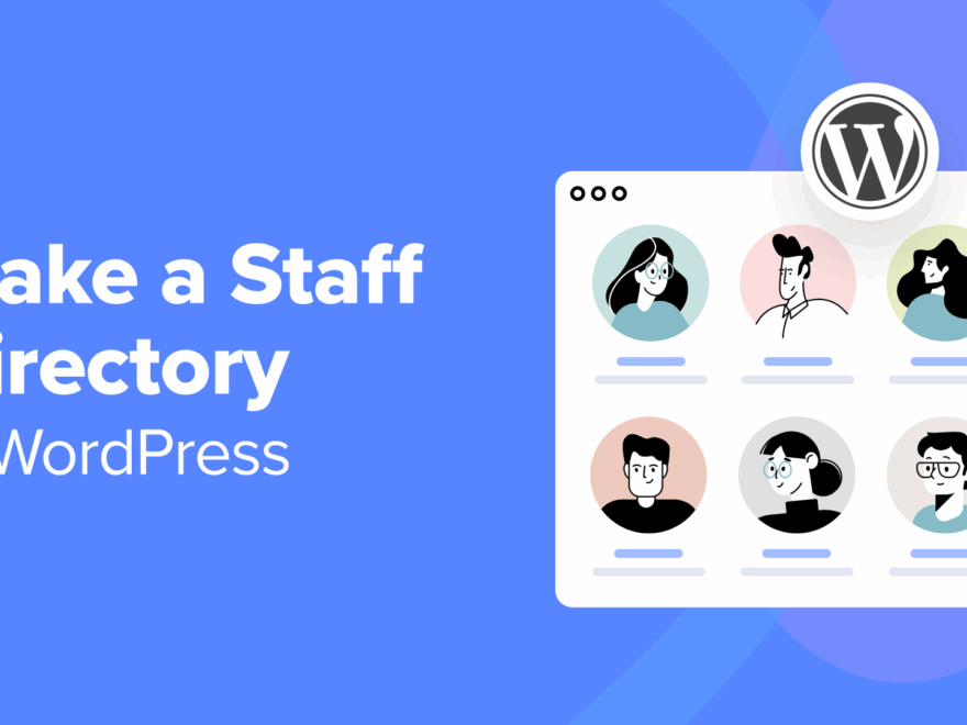 How To Make A Staff Directory In WordPress with Employee Profiles