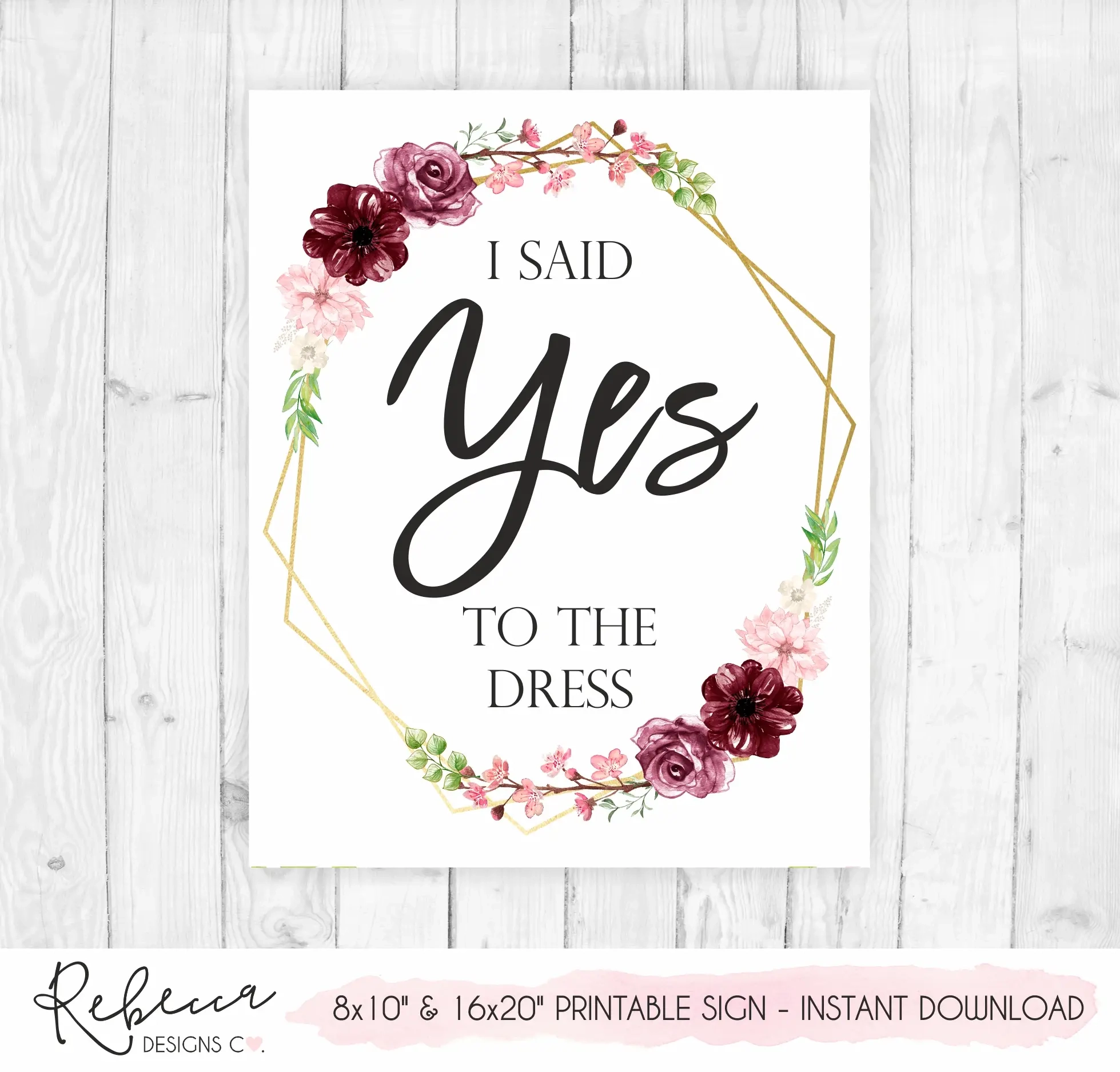 I Said Yes To The Dress Bridal Signs Rebecca Designs Co 