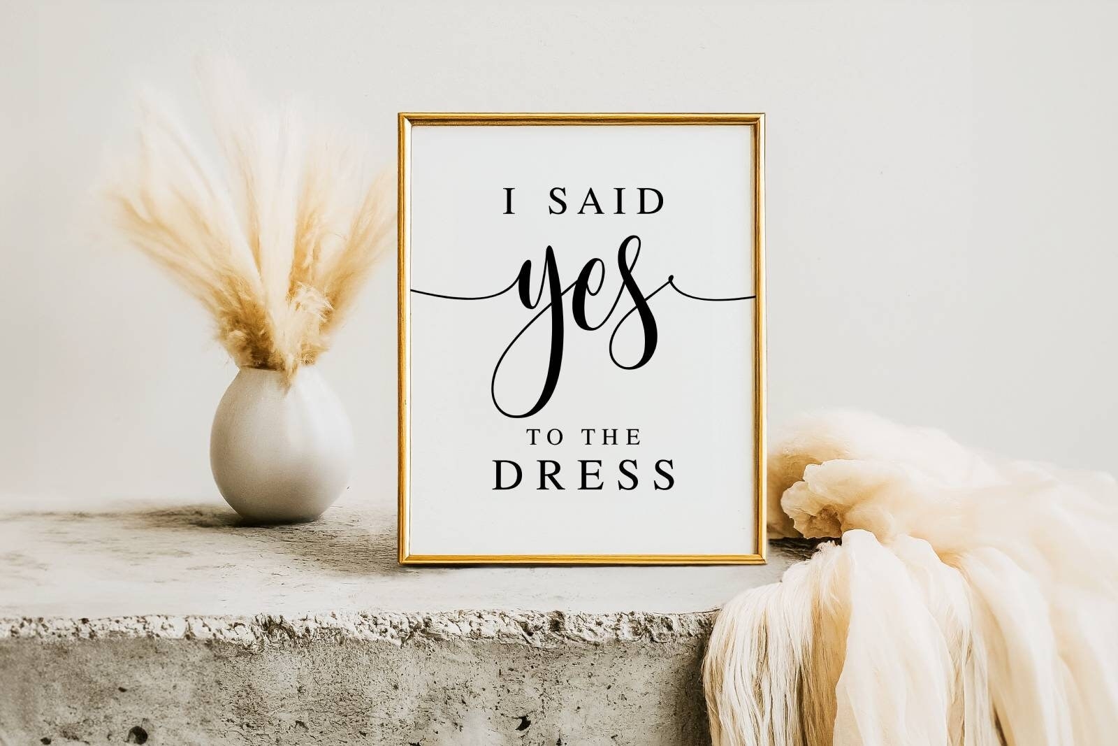 I Said Yes Sign Printable