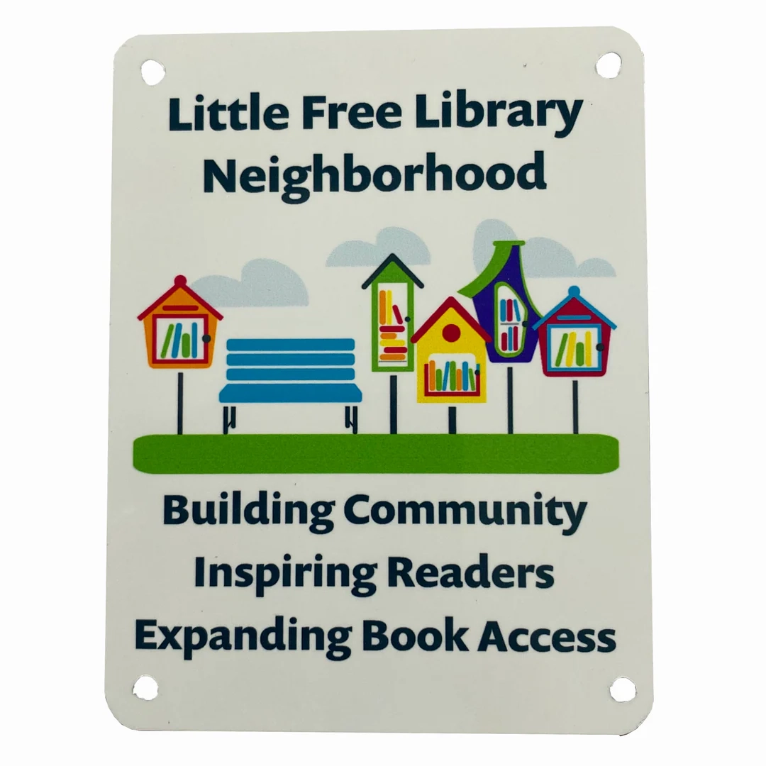 Little Free Library Neighborhood Sign Little Free Library Neighborhood Sign
