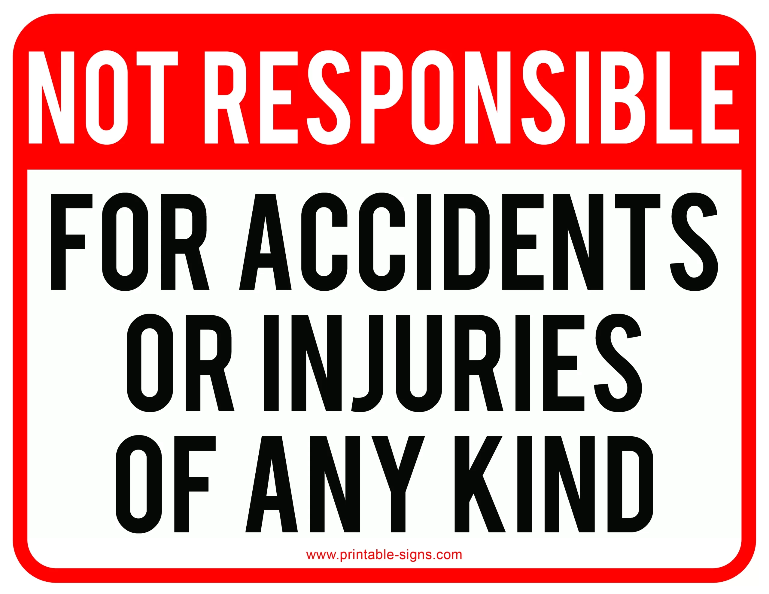 Not Responsible For Accidents Sign Printable Printable Party Favors