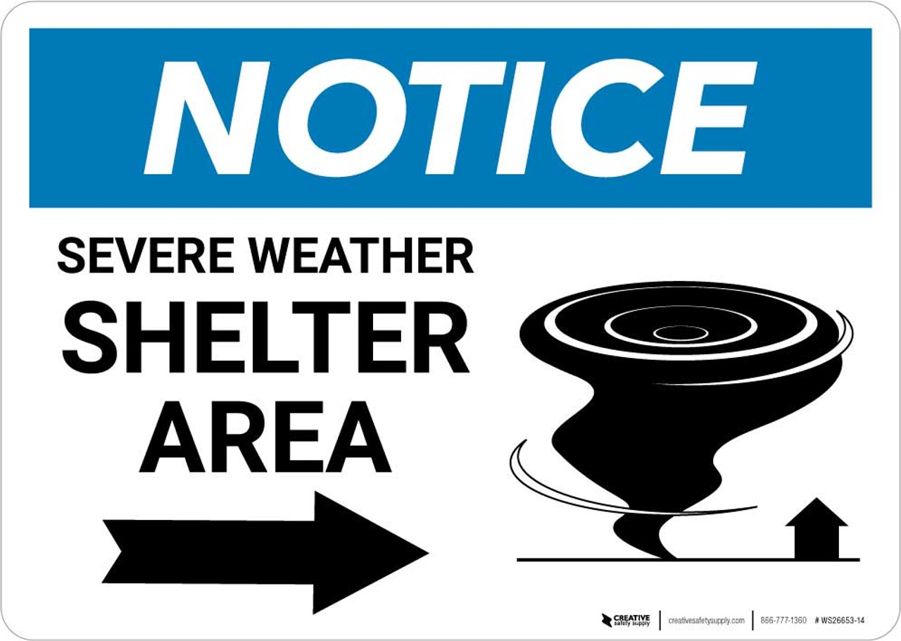 Notice Severe Weather Shelter Area With Right Arrow Landscape Creative Safety Supply