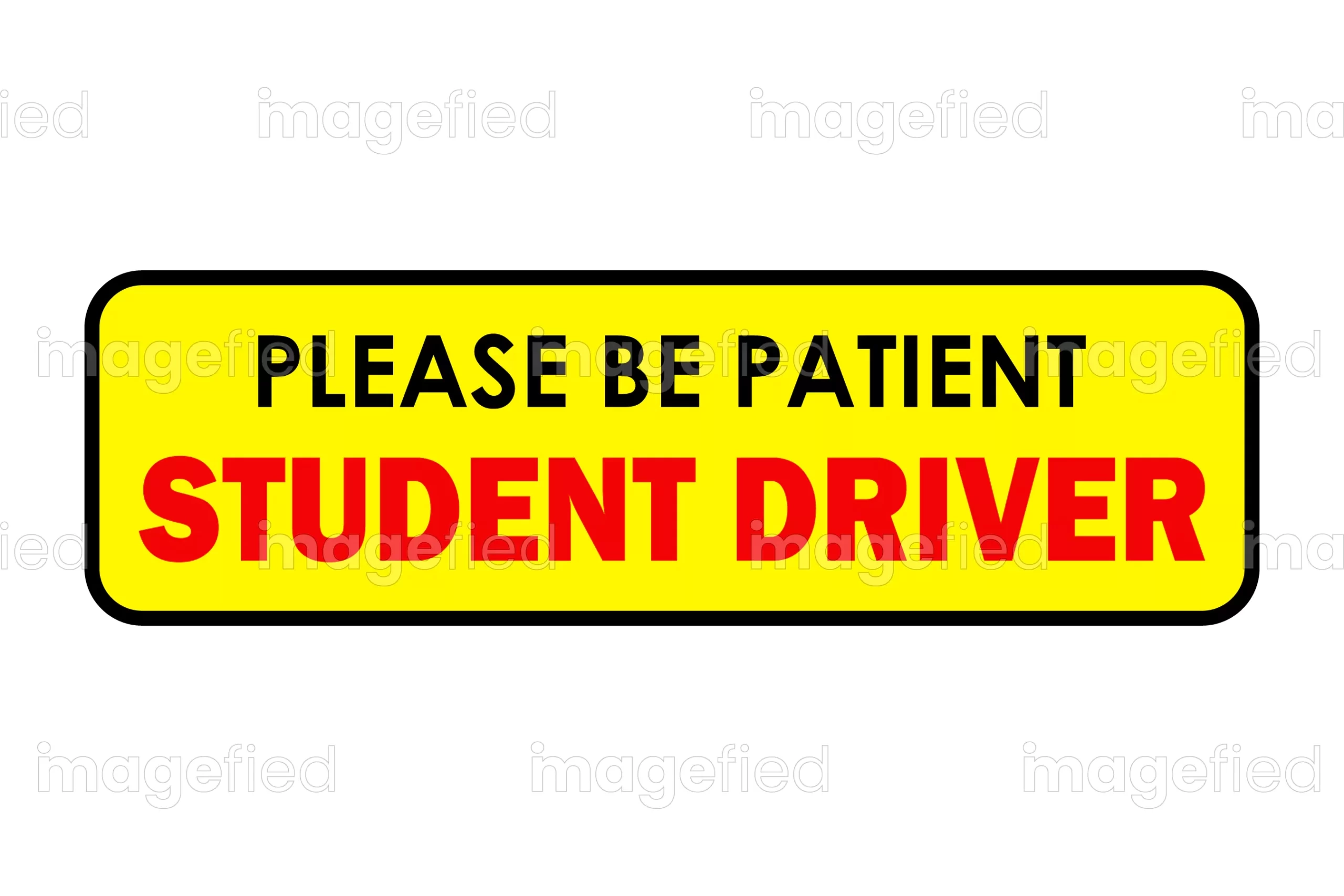 Please Be Patient Student Driver Sign Stickers Decal New Driver Vehicle Bumper Safety Labels Imagefied