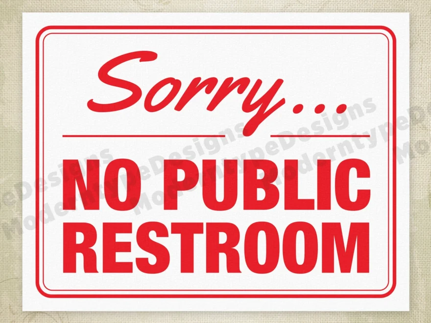 Sorry No Public Restroom Printable Sign