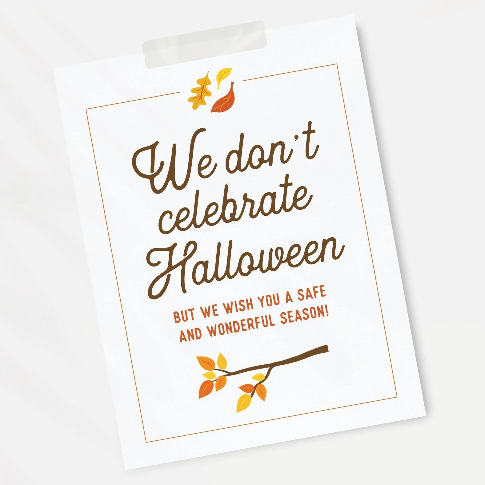 We Don t Celebrate Halloween Sign Greengate Images